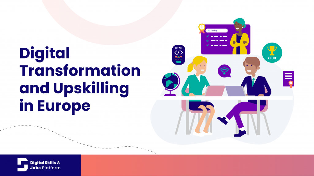 Digital Transformation and upskilling in Europe